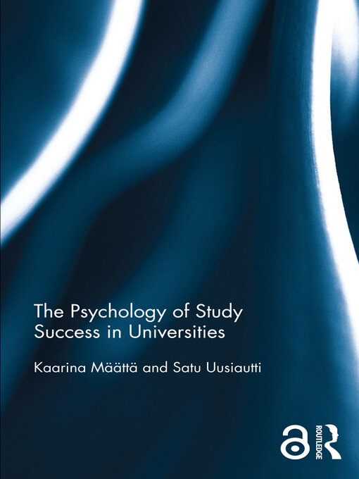 Title details for The Psychology of Study Success in Universities by Kaarina Maatta - Available